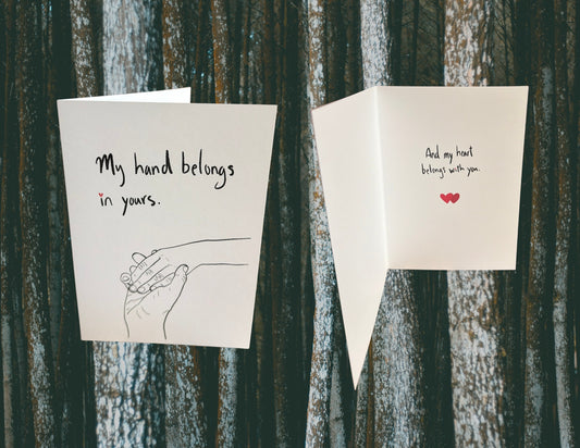 Hand in Mine (Anniversary, Birthday, Just Because)